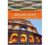 Concise Introduction Ancient Rome (British Museum Concise Introduction)