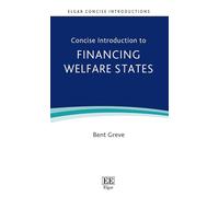 Concise Introduction to Financing Welfare States (Elgar Concise Introductions)