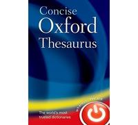 Concise Oxford Thesaurus by Oxford Dictionaries (2007-06-14)
