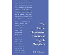 Concise Thesaurus of Traditional English Metaphors