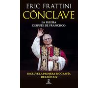 Cónclave: La Iglesia despúes de Francisco (Espasa Actualidad)