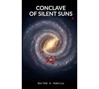 Conclave of Silent Suns (THE QUIET THRESHOLD)