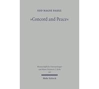 Concord and Peace: A Rhetorical Analysis of the First Letter of Clement with an Emphasis on the Language of Unity and Sedition: 143 (Wissenschaftliche Untersuchungen zum Neuen Testament 2. Reihe)