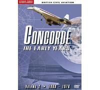 Concorde: The Early Years 1969-1976 [DVD]