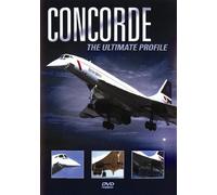 Concorde: The Ultimate Profile [DVD]