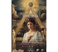 CONCORDIA: EL ARQUETIPO DEL CONSENSO FORJADO (ROMA)