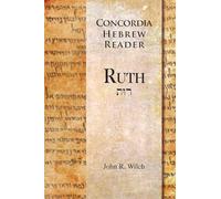 Concordia Hebrew Reader: Ruth