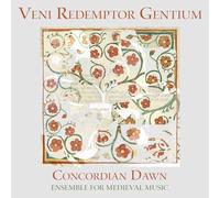 Concordian Dawn; Christopher Preston Thompson - Redemptor Gentium