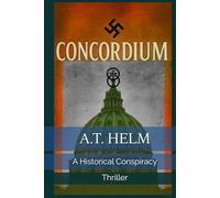 Concordium: A Historical Conspiracy Thriller