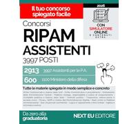 Concorsi RIPAM 2026 - 3997 posti: Teoria Spiegata Semplice per Capire, Memorizzare e Superare la Prova anche Partendo da Zero. Simulatore Online.