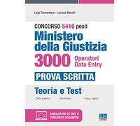 Concorso 5410 posti Ministero della Giustizia 3000 Operatori Data Entry - Prova scritta