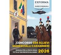 Concorso 898 Allievi Marescialli dell'Arma dei Carabinieri 2026: Manuale per la prova orale