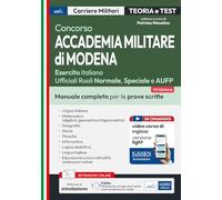 Concorso Accademia Militare di Modena. Manuale completo per le prove scritte. Con software di simulazione (Carriere militari)
