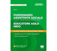 Concorso ASMEL 2026 Materie specifiche per Funzionario - Assistente Sociale (Ex Cat. D - Istruttore Direttivo Assistenza Sociale) ed Educatore Asilo Nido