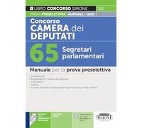 Concorso Camera dei Deputati - 65 Segretari parlamentari - Manuale per la prova preselettiva