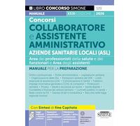 Concorso Collaboratore e Assistente Amministrativo Aziende Sanitarie Locali. Manuale per la preparazione