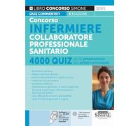 Concorso Infermiere Collaboratore Professionale Sanitario - 4000 Quiz per la preparazione alle prove concorsuali