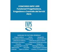 Concorso INPS 1695 Funzionari PECS: Manuale di cultura generale