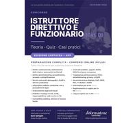 CONCORSO ISTRUTTORE DIRETTIVO E FUNZIONARIO ENTI LOCALI - CATEGORIA D: Manuale Completo. Incluso Kit Preparazione Concorso Online: Accesso ai Compendi Digitali e App Simulazioni con Quiz Spiega