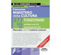 Concorso Ministero della Cultura 577 Funzionari - 100 Architetti (cod. 01) - 10 Archeologi (cod. 04) - Manuale con le materie comuni