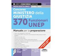Concorso Ministero della Giustizia 370 Funzionari UNEP - Manuale per la preparazione