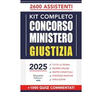CONCORSO MINISTERO della GIUSTIZIA: Kit Completo con Teoria, Quiz Commentati, Simulazioni e Risorse Online. (Vincere i concorsi)
