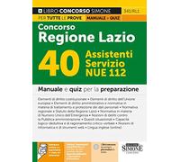 Concorso Regione Lazio 40 Assistenti Servizio NUE 112 - Manuale e quiz per la preparazione