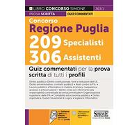 Concorso regione Puglia 209 specialisti, 306 assistenti. Quiz commentati per la prova scritta di tutti i profili