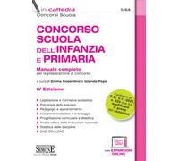 Concorso Scuola dell'Infanzia e Primaria - Manuale completo per la preparazione al concorso