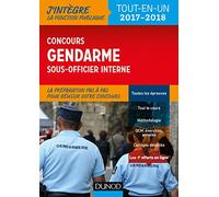 Concours Gendarme sous-officier interne - 2017-2018 - Tout-en-un: Tout-en-un (2017-2018)
