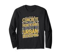 Concrete And Honeycombs, Urban Beekeeping Long Sleeve T-Shirt