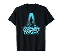 Concrete Dreams Hip-Hop Culture Fans Urban City Skyline T-Shirt