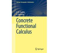 Concrete Functional Calculus (Springer Monographs in Mathematics)
