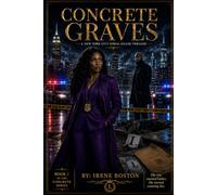 Concrete Graves: The City Counted Bodies. She Started Counting lies: 1 (Concrete Series)