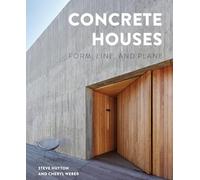 Concrete Houses: Form, Line, and Plane