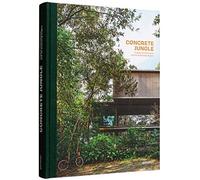 Concrete Jungle : Tropical Architecture and its Surprising Origins
