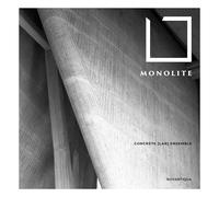 Concrète [Lab] Ensemble - Monolite