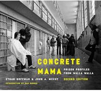Concrete Mama: Prison Profiles from Walla Walla