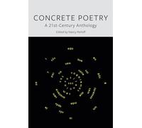 Concrete Poetry: A 21st-Century Anthology