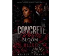 Concrete Roses Bloom or Bleed