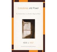 Concubines And Power: Five Hundred Years In A Northern Nigerian Palace