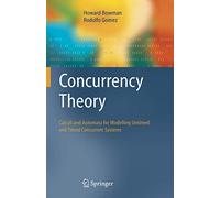 Concurrency Theory: Calculi an Automata for Modelling Untimed and Timed Concurrent Systems