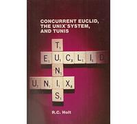 Concurrent Euclid, the Unix System and Tunis
