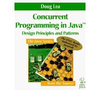 Concurrent Programming in Java: Design Principles and Patterns by Lea, Doug (November 1, 1996) Paperback