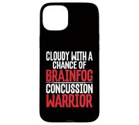 Concussion Cloudy With Chance Brainfog Concussion Warrior Case for iPhone 15 Plus