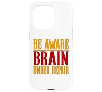 Concussion Shirt Be Aware Brain Under Repair Concussion Case for iPhone 15 Pro