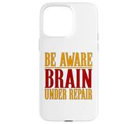 Concussion Shirt Be Aware Brain Under Repair Concussion Case for iPhone 15 Pro Max