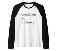 Condemn All Violence Awareness Day Anti Bullying World Peace Raglan Baseball Tee