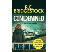 Condemned: 2 (DI Charley Mann Crime Thrillers)
