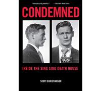 Condemned: Inside the Sing Sing Death House
